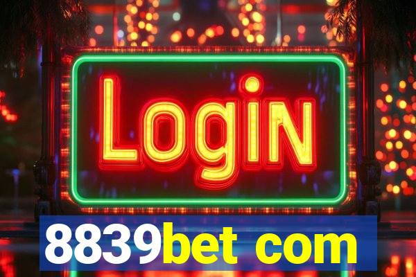 8839bet com